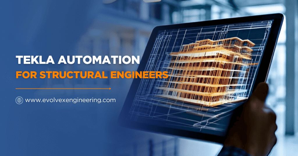 Tekla Automation for Structural Engineers Projects