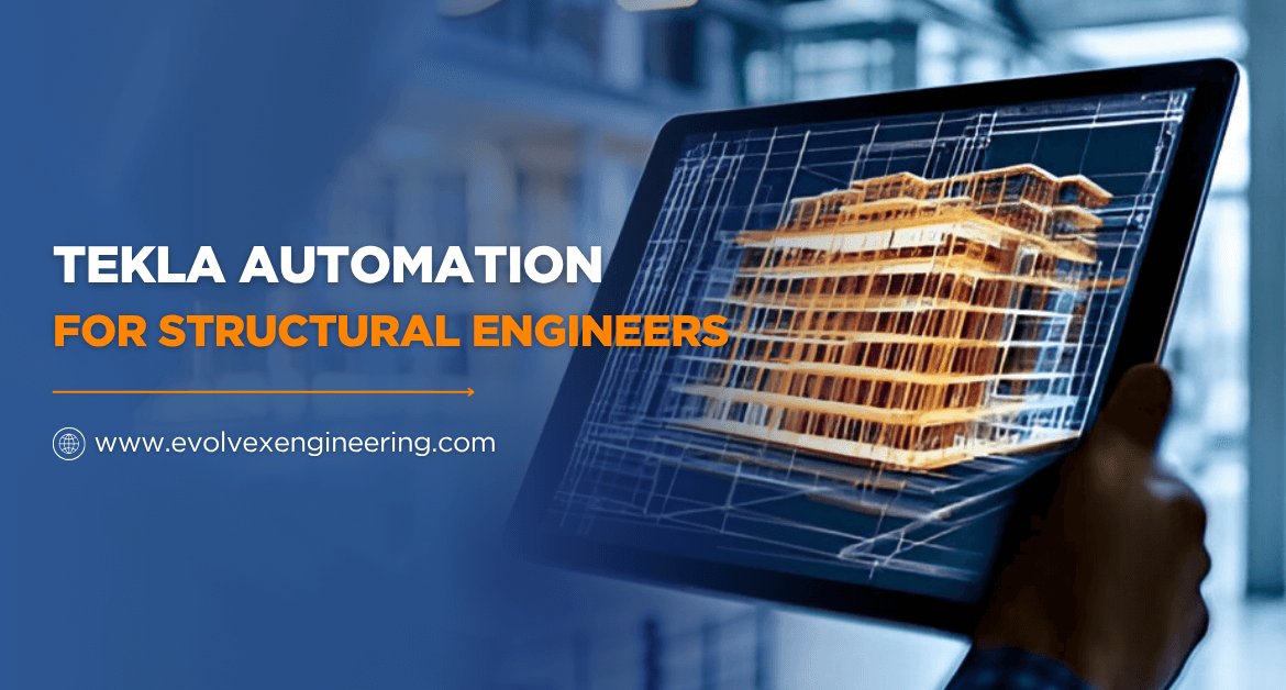 Tekla Automation for Structural Engineers Projects