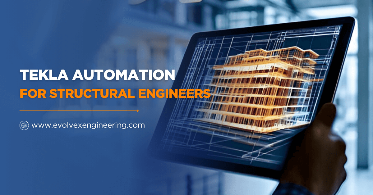 Tekla Automation for Structural Engineers Projects